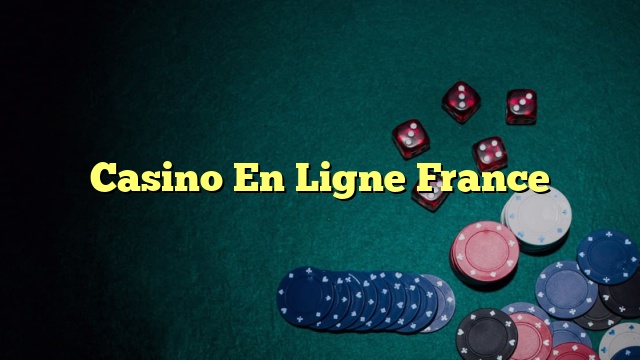 Casino En Ligne France