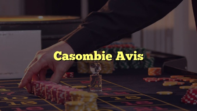 Casombie Avis
