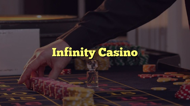 Infinity Casino