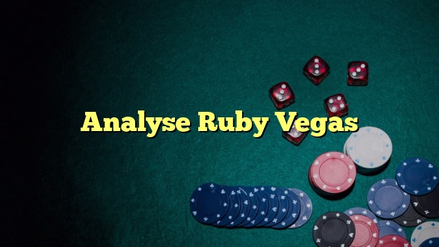Analyse Ruby Vegas